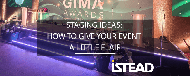Staging Ideas: How To Give Your Event A Little Flair